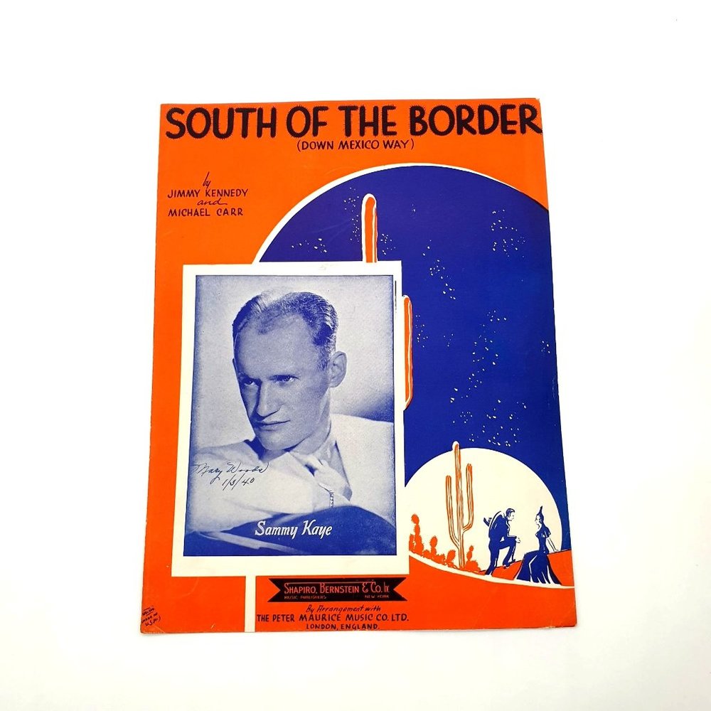 Vintage Sheet Music South of the Border Down Mexico Way Sammy Kaye Kennedy Carr